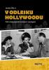 Detail titulu V odlesku Hollywoodu - Čeští a českoslovenští konzulové v Los Angeles