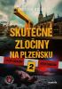 Detail titulu Skutečné zločiny na Plzeňsku 2