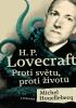 Detail titulu H. P. Lovecraft: Proti světu, proti životu