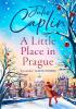 Detail titulu A Little Place in Prague (Romantic Escapes 12)