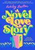 Detail titulu A Novel Love Story