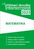 Detail titulu Tvoje přijímací zkoušky 2025 na střední školy a gymnázia: Matematika