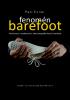 Detail titulu Fenomén barefoot - Rozhovory s osobnostmi, které propadly kouzlu barefoot