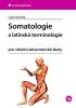 Detail titulu Somatologie a latinská terminologie pro střední zdravotnické školy