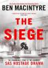 Detail titulu The Siege: The Remarkable Story of the Greatest SAS Hostage Drama