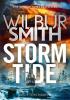 Detail titulu Storm Tide: The landmark 50th global bestseller from the one and only Master of Historical Adventure, Wilbur Smith