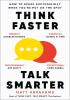 Detail titulu Think Faster, Talk Smarter: How to Speak Successfully When You´re Put on the Spot