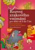 Detail titulu Rozvoj zrakového vnímání 3. díl pro děti od 5 do 7 let