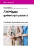 Detail titulu Aktivizace geriatrických pacientů v léčebnách dlouhodobě nemocných