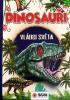 Detail titulu Dinosauři - Vládci světa a další prehistorická zvířata