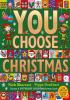 Detail titulu You Choose Christmas: A new story every time - what will YOU choose?