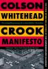 Detail titulu Crook Manifesto: ´Fast, fun, ribald´ Sunday Times