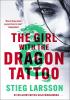 Detail titulu The Girl with the Dragon Tattoo: The genre-defining thriller that introduced the world to Lisbeth Salander