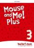 Detail titulu Mouse and Me! Plus 3 Teacher´s Book Pack