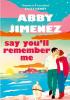Detail titulu Say You´ll Remember Me