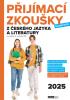 Detail titulu Přijímací zkoušky nanečisto z českého jazyka a literatury pro žáky 9. ročníků ZŠ (2025)