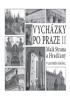 Detail titulu Vycházky po Praze (II) Malá Strana a Hradčany