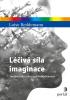 Detail titulu Léčivá síla imaginace - Terapeutická práce s následky traumat