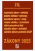 Detail titulu Zákony IV 2025 Stavebnictví, půda - Stavební zákon, katastrální zákon – vyhláška, zákon o vyvlastnění, veřejné zakázky, požární ochrana