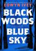 Detail titulu Black Woods, Blue Sky