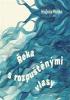 Detail titulu Řeka s rozpuštěnými vlasy - Pohádky pro velké děti a malé dospělé - CDmp3 (Čte Ester Geislerová, Jan Vojtko