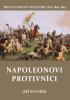 Detail titulu Napoleonovi protivníci - Bitvy a osudy válečníků XII.