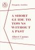 Detail titulu Short Guide to Towns Without a Past