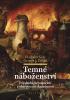 Detail titulu Temné náboženství - Psychologie popírání a objevování skutečnosti