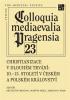 Detail titulu Christianizace v dlouhém trvání - 10.–15. století v Českém a Polském království