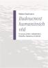 Detail titulu Budoucnost humanitních věd - O výuce umění, náboženství, filosofie, literatury a historie