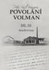 Detail titulu Povolání Volman díl III. - Bouřlivé časy