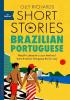 Detail titulu Short Stories in Brazilian Portuguese for Beginners
