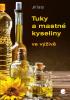 Detail titulu Tuky a mastné kyseliny ve výživě