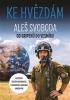 Detail titulu Ke hvězdám - Aleš Svoboda Od gripenů do vesmíru