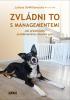 Detail titulu Zvládni to s managementem!