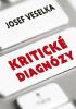 Detail titulu Kritické diagnózy - Sto sloupků pro Seznam Zprávy