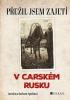 Detail titulu Přežil jsem zajetí v carském Rusku