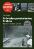Detail titulu Průvodce povstaleckou Prahou. Svazek I.+ II. - Bojovníci – barikády – pomníky Praha 1-5 + Praha 6-22