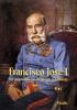 Detail titulu Francisco José I - Un emperador en imágenes y palabras