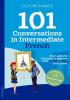Detail titulu 101 Conversations in Intermediate French