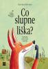 Detail titulu Co slupne liška? - 7 pohádek, jak je znáte i neznáte