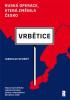 Detail titulu Vrbětice - ruská operace, která změnila Česko