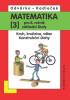 Detail titulu Matematika pro 8. roč. ZŠ - 3.díl (Kruh, kružnice, válec; konstrukční úlohy)