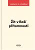 Detail titulu Žít v Boží přítomnosti