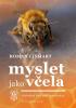 Detail titulu Myslet jako včela - Včelaření bez rojů a varroázy