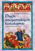 Detail titulu Duch znojemských katakomb - Hříšní lidé Království českého