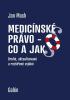 Detail titulu Medicínské právo - Co a jak