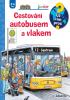 Detail titulu Cestování autobusem a vlakem - Už vím proč?